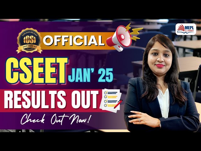 BREAKING NEWS 😱 | CSEET Jan'25 RESULTS OUT By ICSI | MEPL- Divya Agarwal Mam