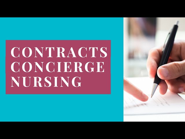 Contracts In Concierge Nurse Businesses (Which ones do you need?)