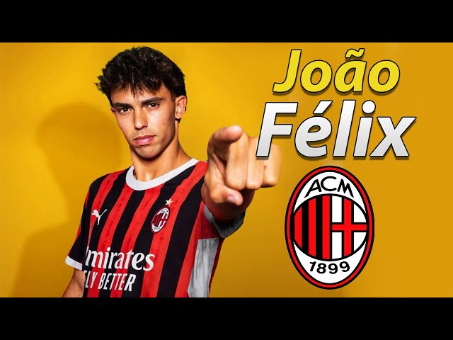 Joao Felix 2025 ● Welcome to AC Milan ⚫🔴🇵🇹 Best Goals & Skills