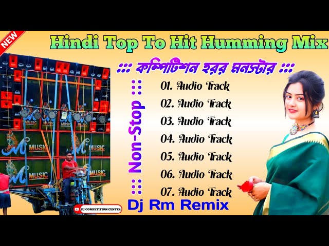 2024 Hindi Top To Hit Humming Mix/Competition Special Horror Monster Mix/Dj Rm Remix/#djsong2024 #dj