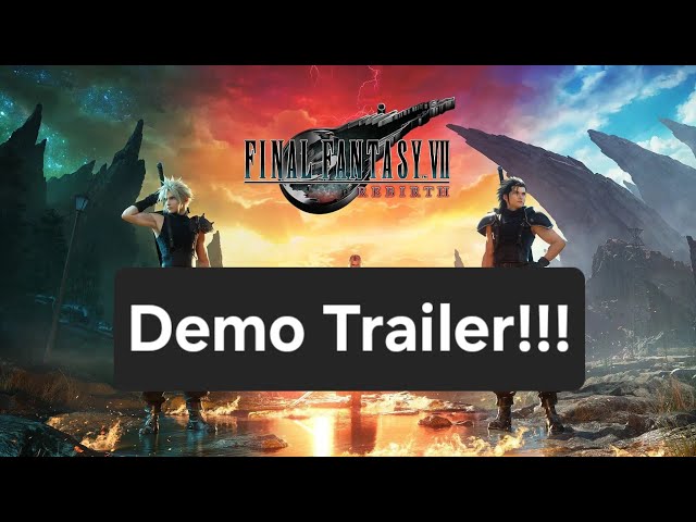 Final Fantady VII Rebirth Demo Trailer on PS5 EXPLORE tab RIGHT NOW!