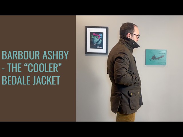 Barbour Ashby Waxed Cotton Jacket Review