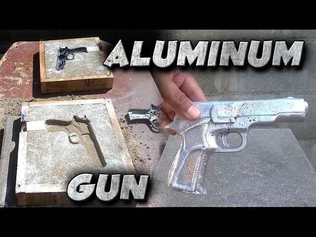 Casting A 9mm Toy Gun Into Solid Aluminum Not Lost Foam