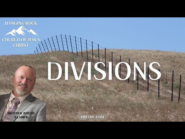 "Divisions" 2/2/2025 Brother Jeremy Klaiber