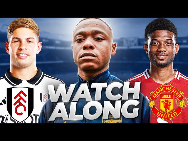 Fulham 0-1 Man United Live Watch along