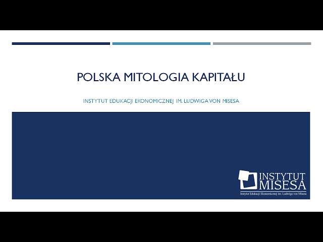 Polska mitologia kapitału. Czy jesteśmy kolonią zachodu?