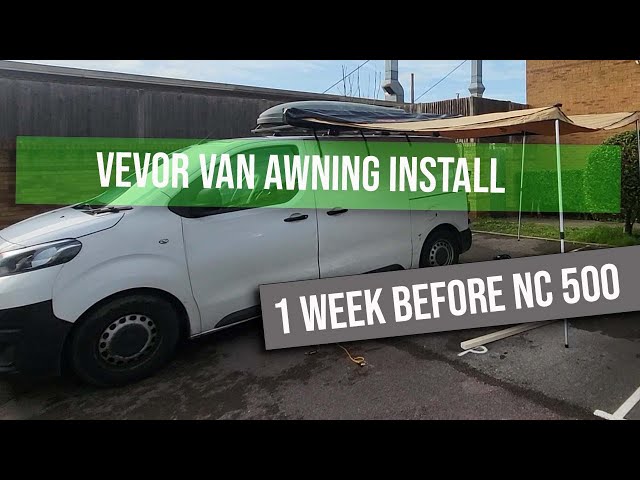 Pre-NC500 Van Prep: Installing Vevor 260° Giant Van Awning!