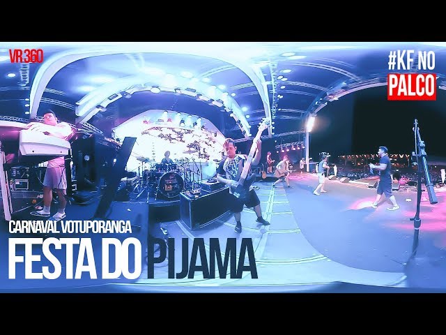 KF no Palco | 360 | Festa do Pijama | Carnaval em Votuporanga | Henrique e Juliano