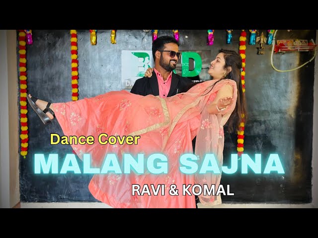 Malang Sajna | Dance Cover | Couple Dance | Wedding Choreography | Bride & Groom| Sangeet |