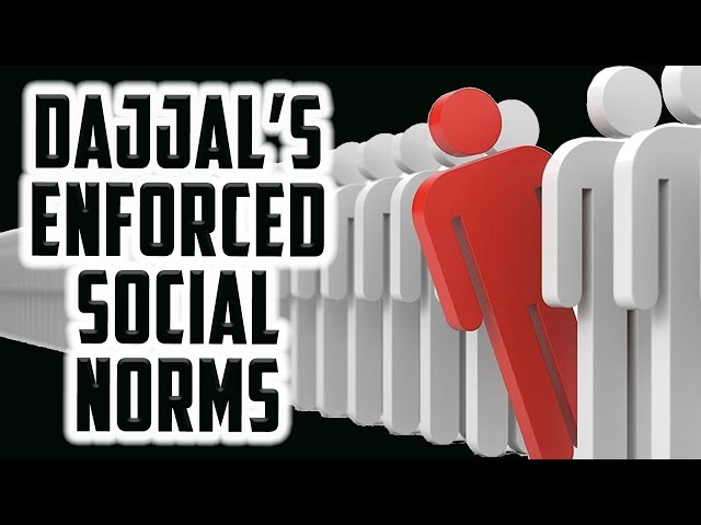 DAJJAL'S ENFORCED SOCIAL NORM SCORE | SOCIAL CREDIT SYSTEM | ESCHATOLOGY Sufi Meditation Center