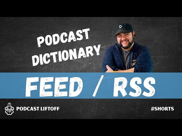 What is an RSS Feed? (Podcast Dictionary) #shorts