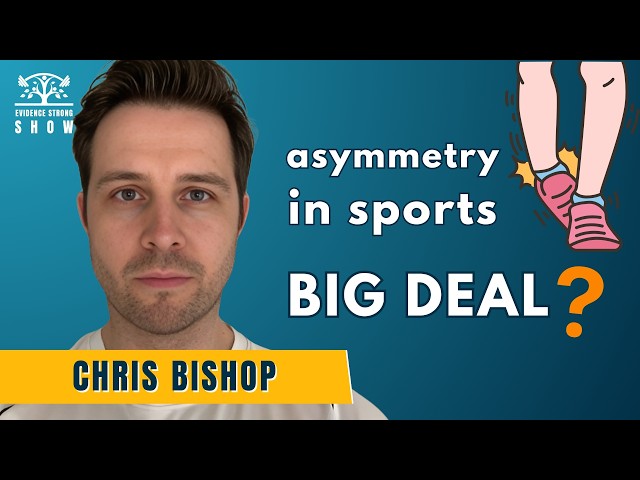 Limb asymmetry in athletes - does it really matter? With Chris Bishop