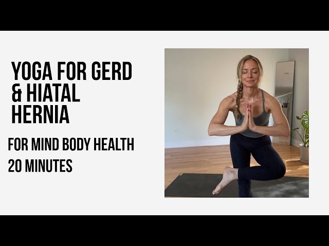 Yoga flow for People with BOTH GERD and Hiatal Hernia