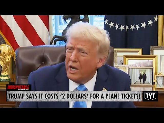 WATCH: Trump's $2 Plane Ticket Comment Highlights Disconnect From Reality