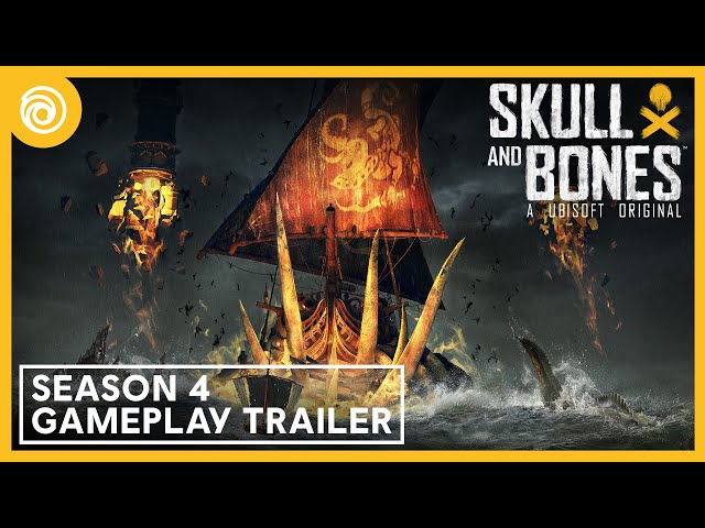 Skull and Bones: Season 4 Gameplay Trailer