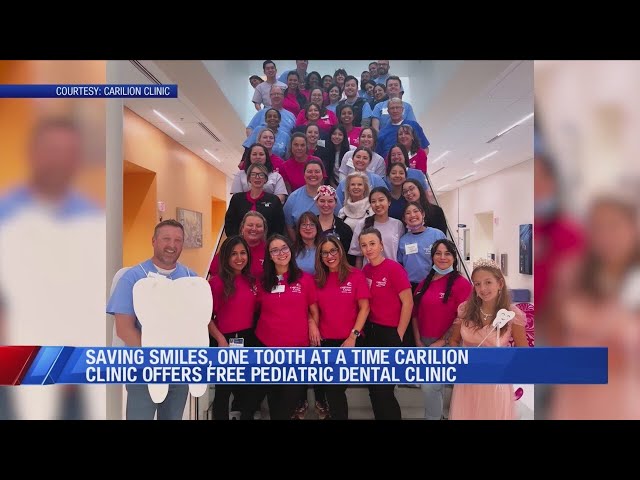 'Saving smiles, one tooth at a time,' Carilion Clinic offers free pediatric dental clinic