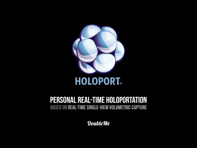 HoloPort - Personal Real-time Holoportation