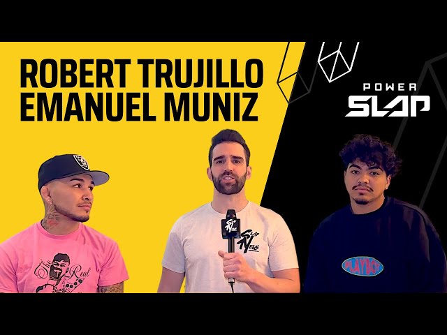 Robert Trujillo & Emanuel Muniz Pre-Fight Power Slap 1 Interview | Slap News