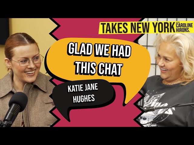 Glad We Had This Chat Takes New York - Katie Jane Hughes