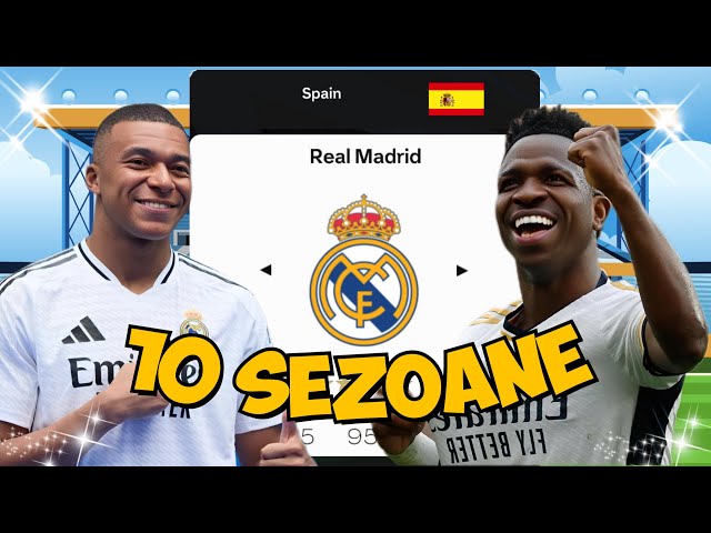 PRELUAM REAL MADRID PENTRU 10 SEZOANE!?