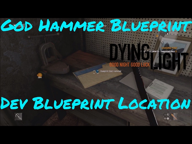 God Hammer Developer Blueprint // Dying Light Enhanced Edition