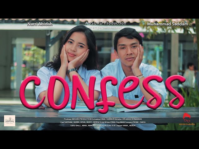 CONFESS - Short Movie ( Film Pendek Baper )