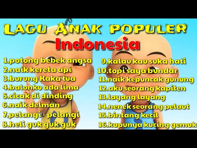 Lagu anak2 Indonesia terpopuler sepanjang masa - Dengan upin ipin joget joget