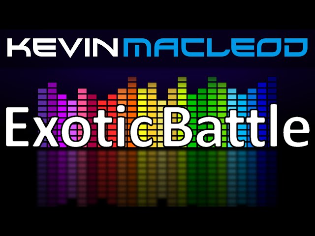 Kevin MacLeod: Exotic Battle