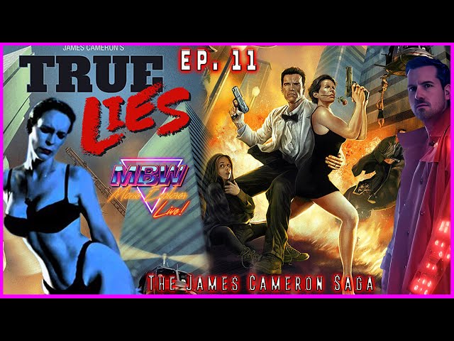 TRUE LIES (1994), LIVE Movie Exploration | The James Cameron SAGA - Ep. 11