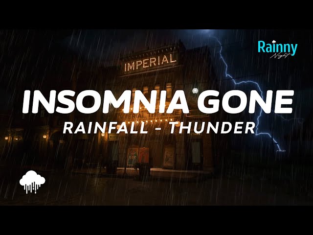 Insomnia Gone in 3 Minutes | Soothing Thunder & Rainfall Sounds for Deep Sleep | Stress Relief