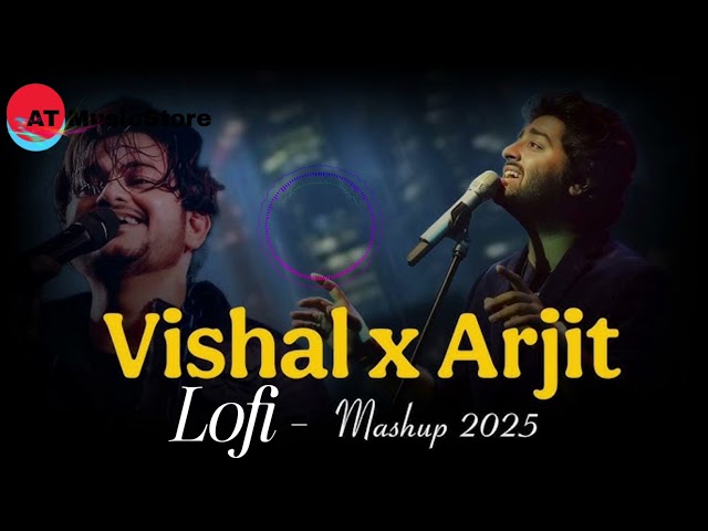 Vishal Mishra and Arijit Singh Emotional 😭  sad song | Lofi-Reverb songs | mashup Remix 2025 #lofi