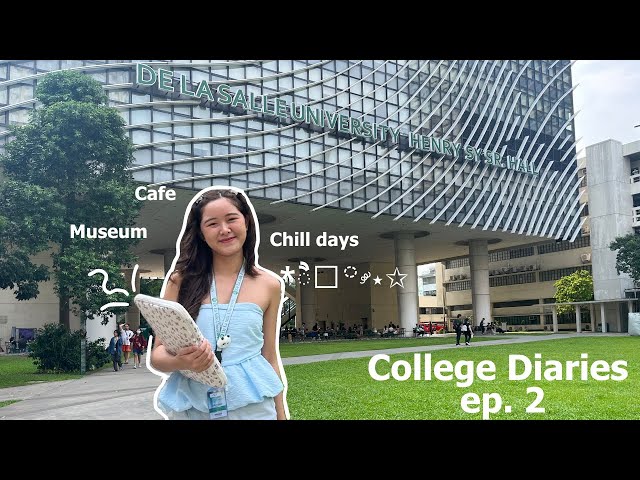 ₊✩‧₊˚౨ৎ˚Chill college week in DLSU 𝜗𝜚₊✩‧₊ ࣪ Cafe, Online and F2F Class, Cleaning, Museum 🏹💚