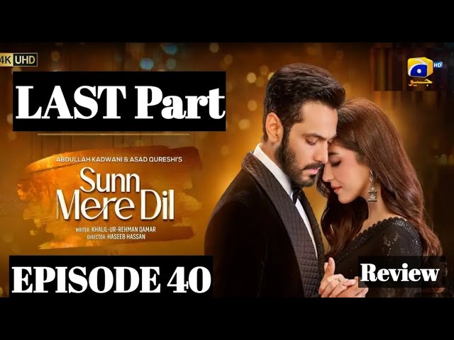 Sunn mere Dil Last Episode 40 Promo review | Sunn mere Dil latest Episode 40 Teaser Review by salar