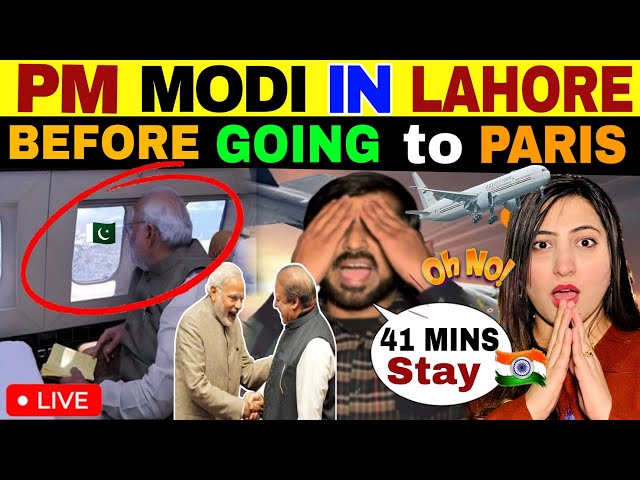 PM MODI IN LAHORE BEFORE GOING TO PARIS | PAK AND WORLD SHOCKED