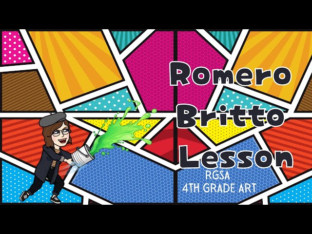 RGSA 4th Grade Art Romero Britto