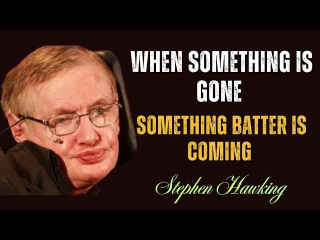 Stephen Hawking’s Life Lessons: Wisdom for a Regret-Free Future. Motivational speech For Every Youth