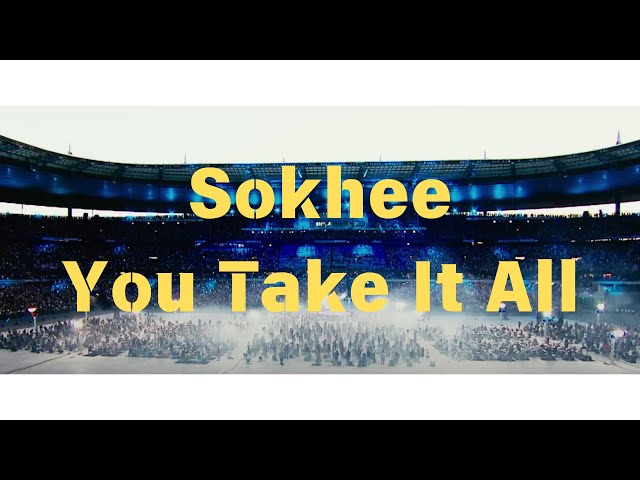 [Bonus Track] Sokhee, You Take It All (ENG)