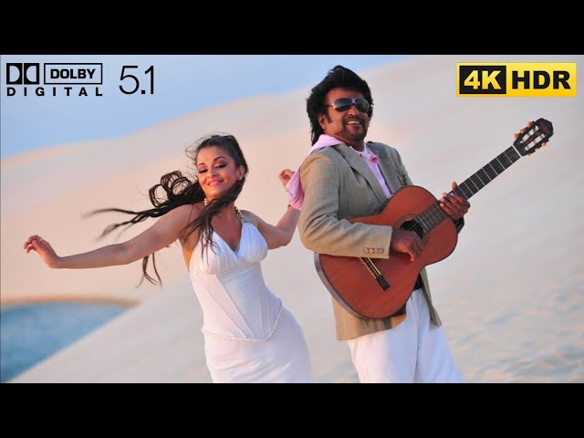 Kadhal Anukkal 4K HDR Video Song | Enthiran | Rajinikanth, Aishwarya Rai | A.R. Rahman