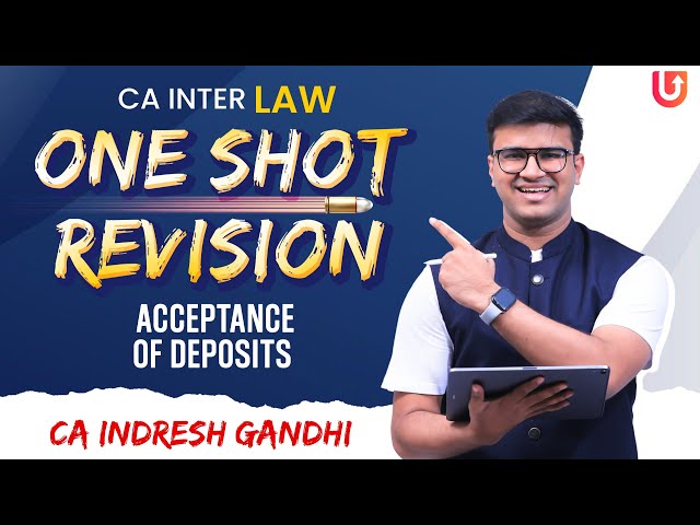 CA Inter Exam Oriented Revision | One Shot | Acceptance of Deposits | CA Indresh Gandhi