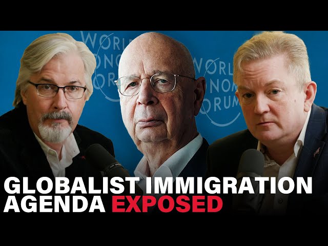 Part 1 | The TRUTH About Mass Migration - THIS is What the WEF Really Wants