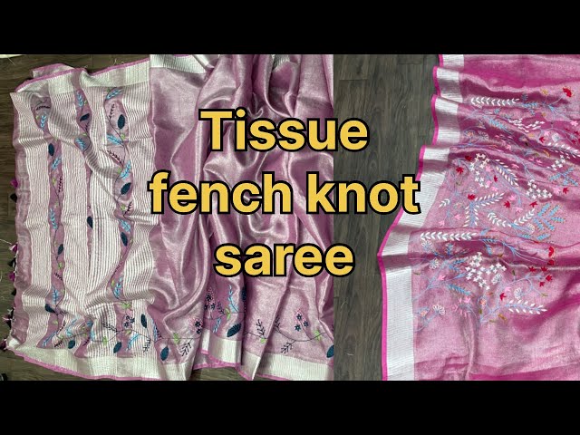 Tissue linen handwork fenchknot saree || linen saree manufacture || tissue lienn saree wholesaler