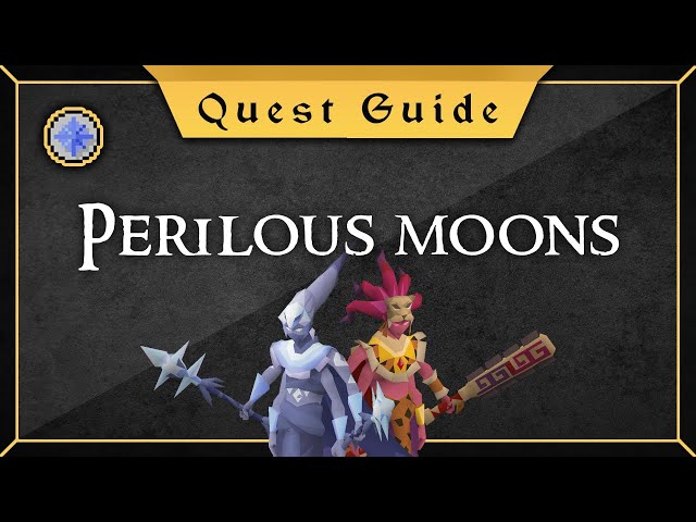 [Quest Guide] Perilous Moons