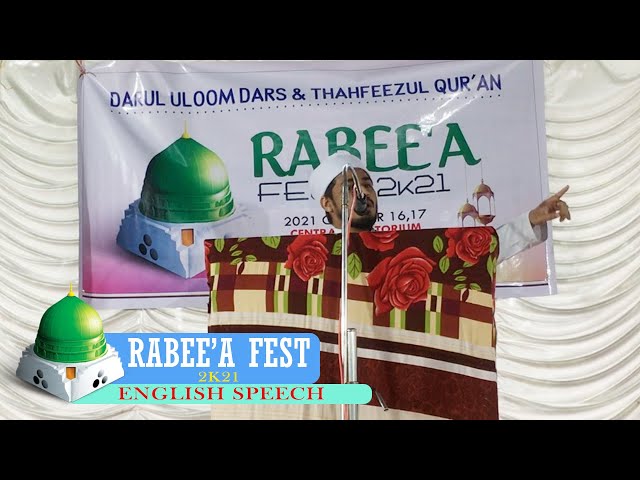 ENGLISH SPEECH - MERCY TO THE WORLDS HAFIZ SWADIQ ALI  RABEE'A FEST 2K21