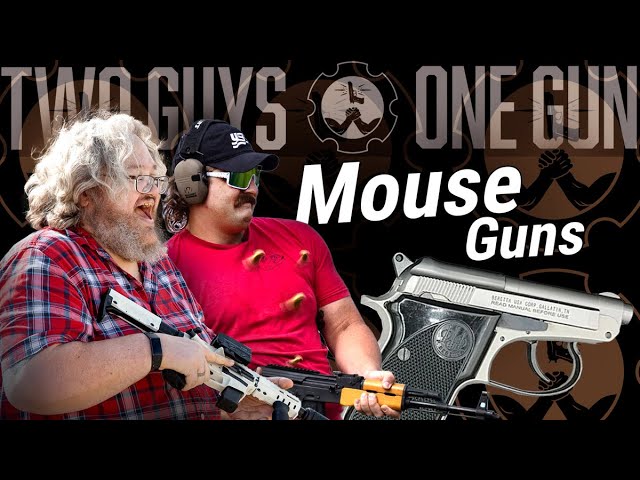 Two Guys One Gun Podcast Ep 23 - Mouse Guns & Pocket Pistols