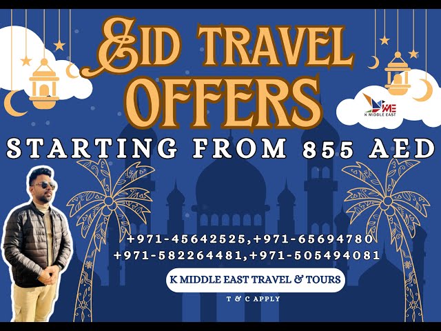 Ramadan & Eid biggest Travel offers | Apply during Ramadan & Eid to get more benefits