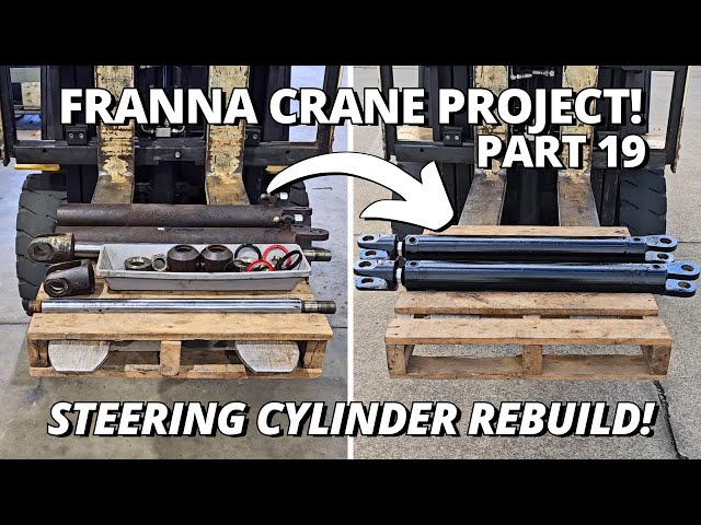 Rebuilding The Steering Cylinders! | Franna Crane Project | Part 19