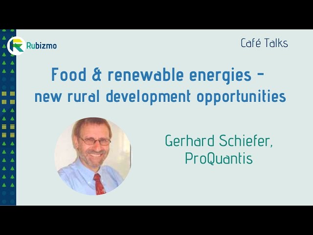 RUBIZMO Café Talk Cycle #01-2 - New rural development opportunities: food & renewable energy