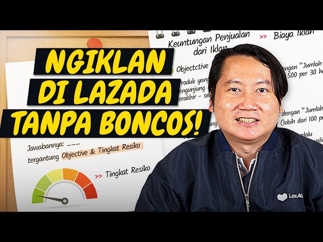 Cara Pasang Iklan di Lazada Anti Boncos | Bikin Omset Naik Tanpa Resiko | Tips Ngiklan di Lazada