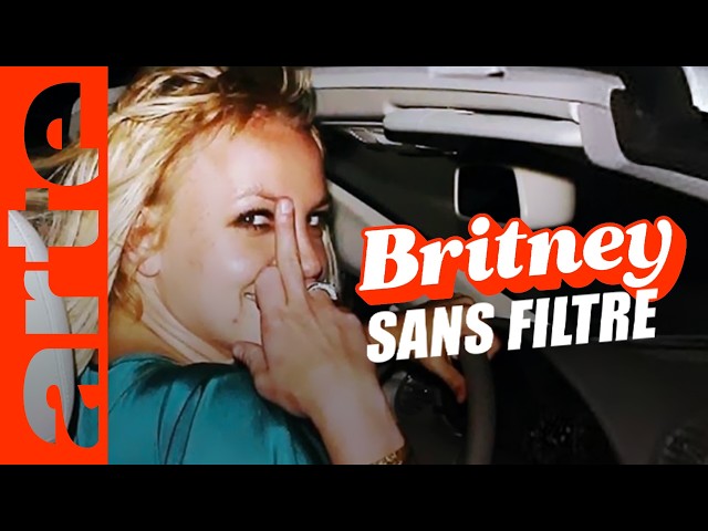 Britney sans filtre (Intégrale) | ARTE