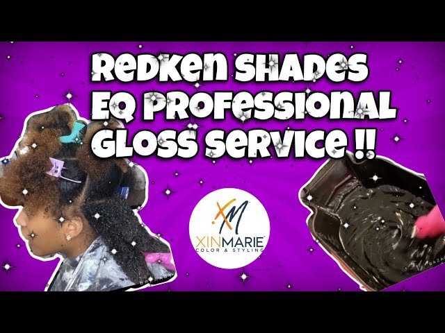 Redken Professional Gloss Service!